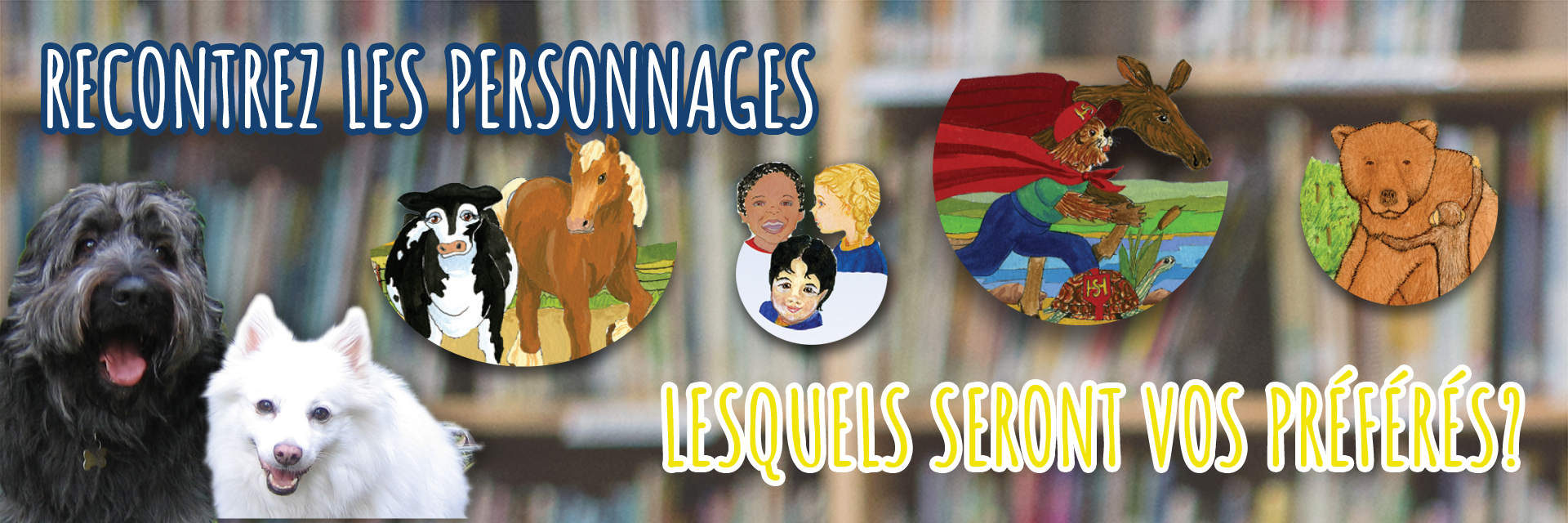 Rencontrez Les Personnages