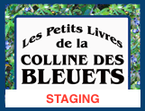 Les Petits Livres de la Colline des Bleuets.